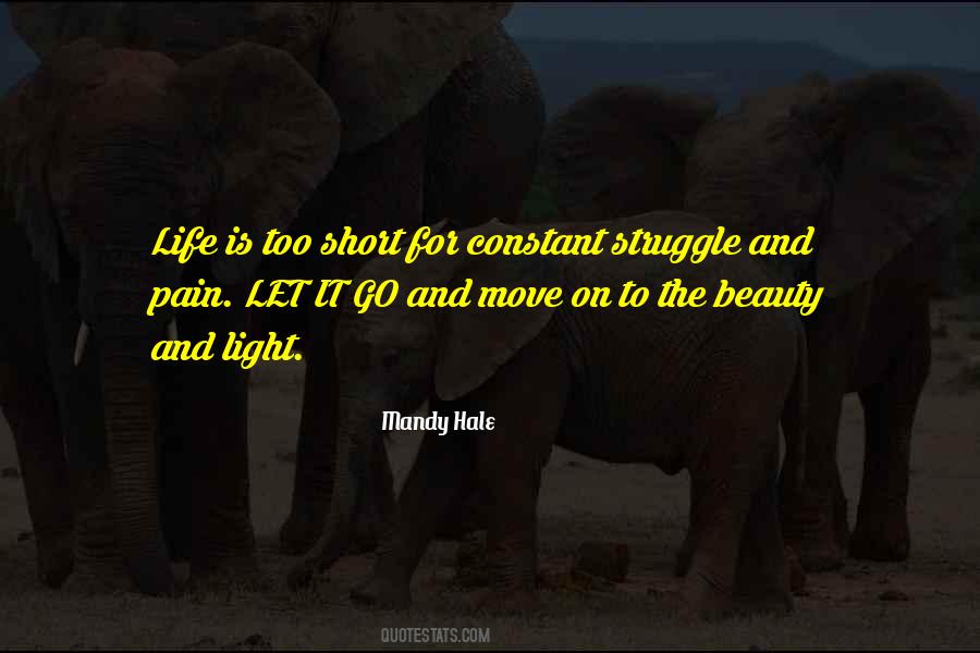 Life Is A Constant Struggle Quotes #785091