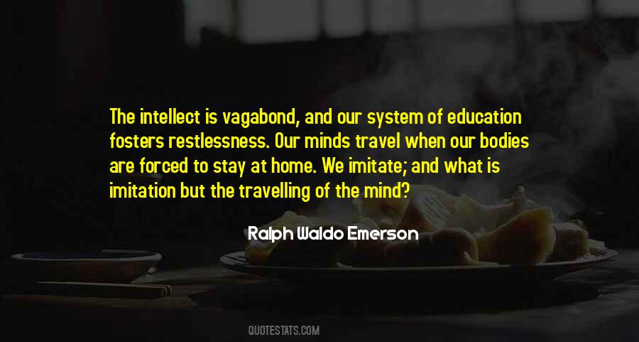 Our Education System Quotes #1416477