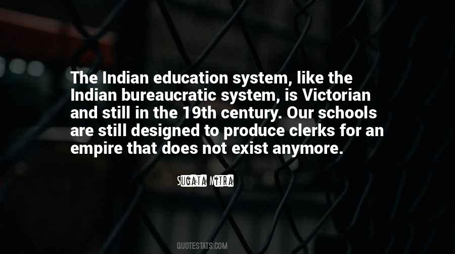 Our Education System Quotes #1725306