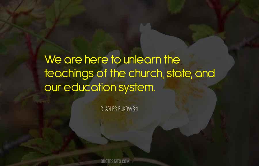 Our Education System Quotes #583367