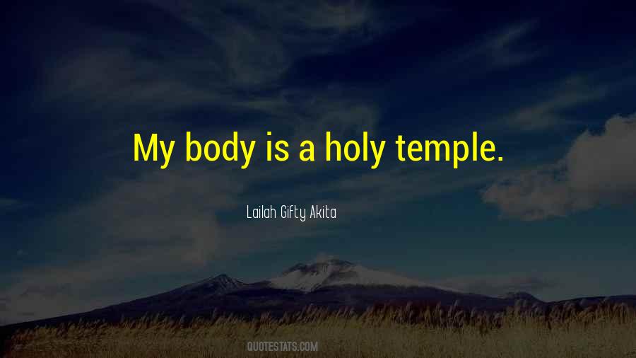 My Body Is My Temple Quotes #846147