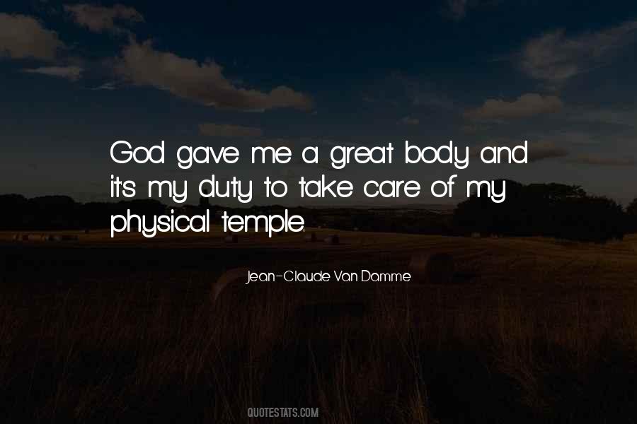 My Body Is My Temple Quotes #914928