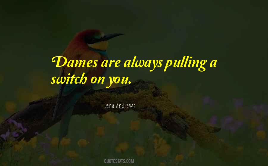 Switch On You Quotes #1335061