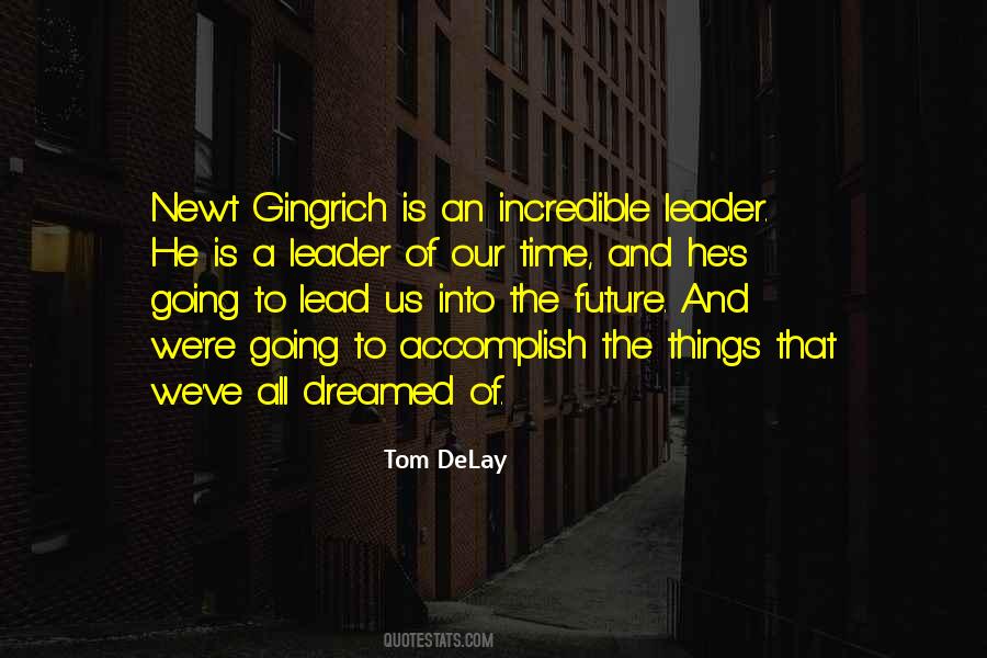 Quotes About Gingrich #1221387
