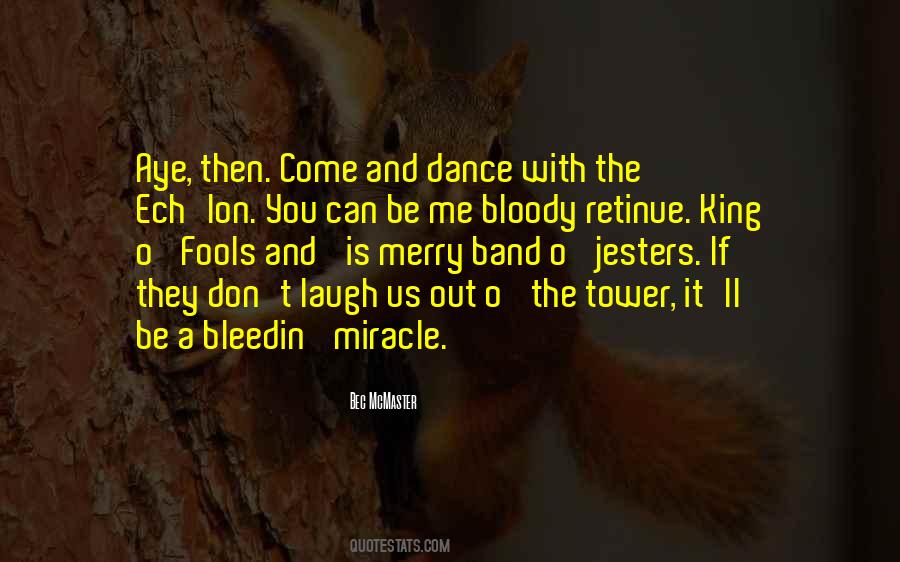 Dance And Laugh Quotes #1396127