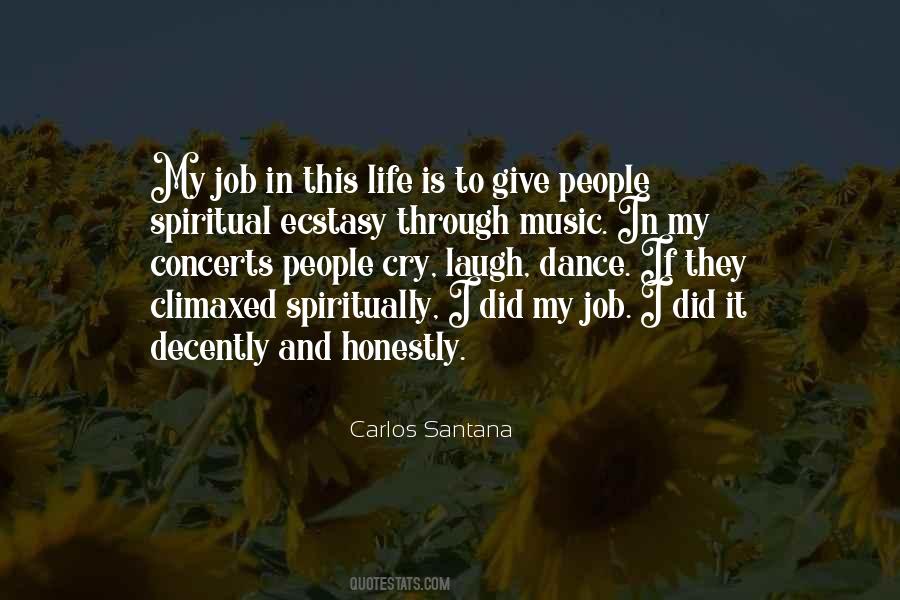 Dance And Laugh Quotes #1523258