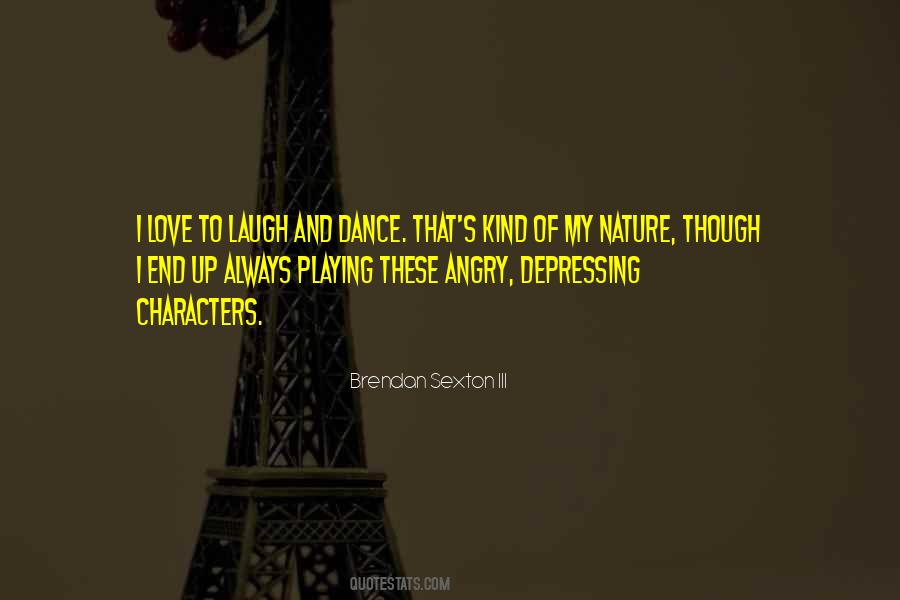 Dance And Laugh Quotes #1560695