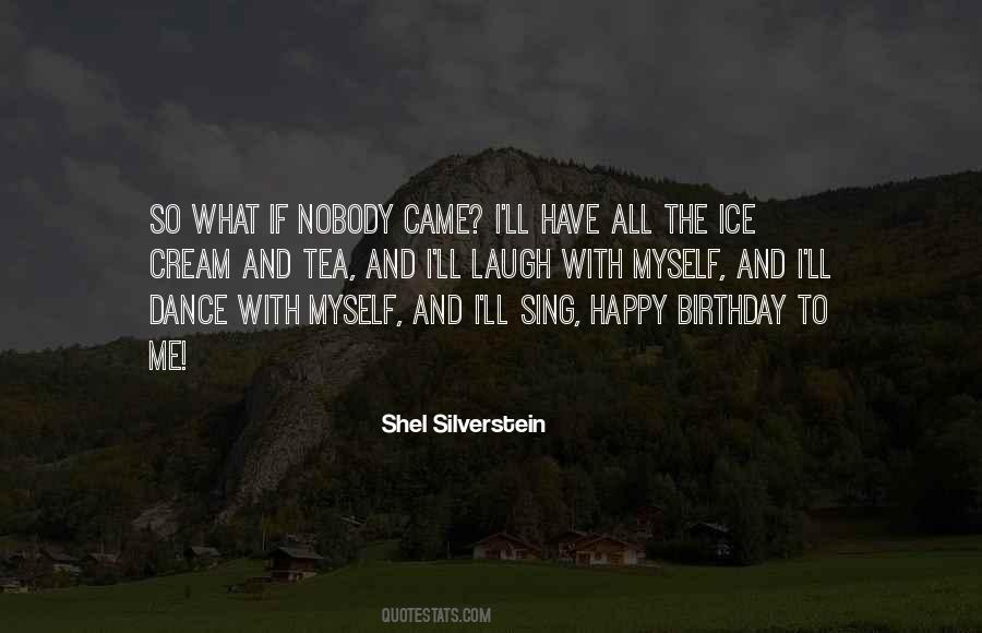 Dance And Laugh Quotes #1631674