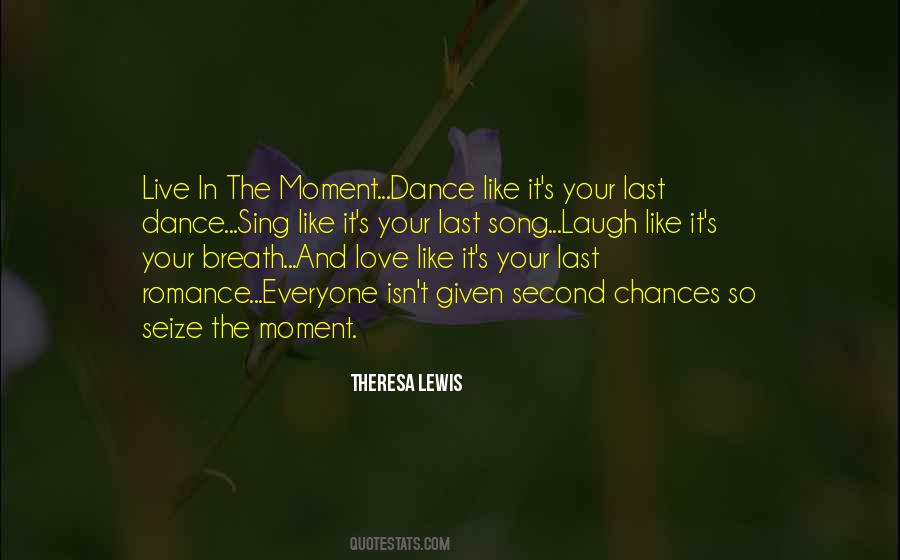 Dance And Laugh Quotes #1796493