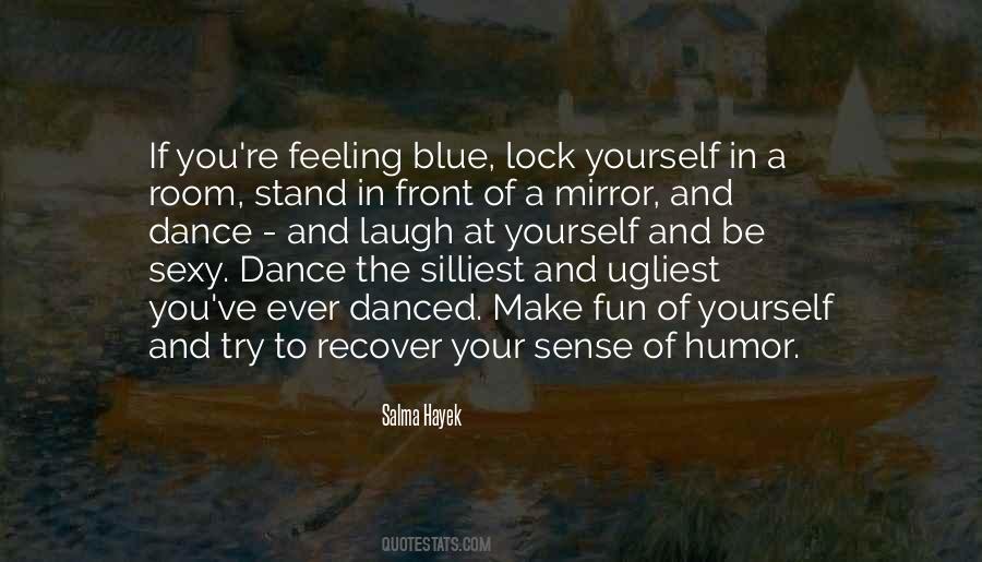 Dance And Laugh Quotes #195982