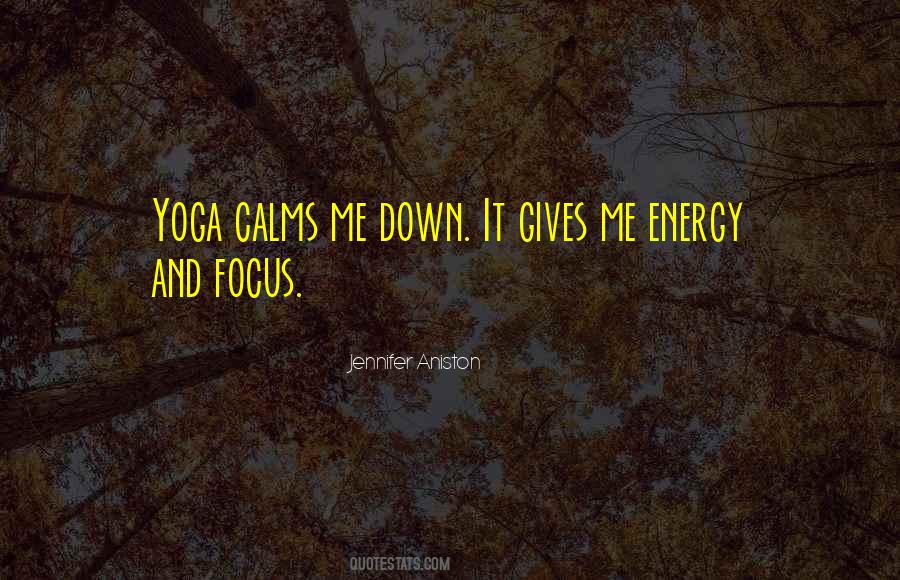 Yoga Energy Quotes #1672567