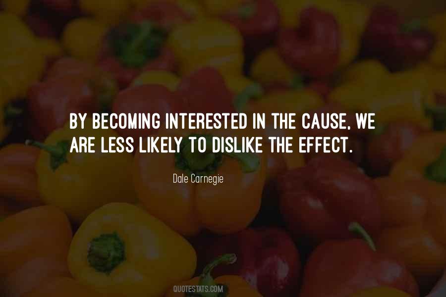 Less Interested Quotes #1494886