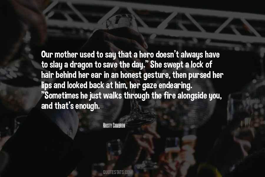 My Mother Is My Hero Quotes #990734