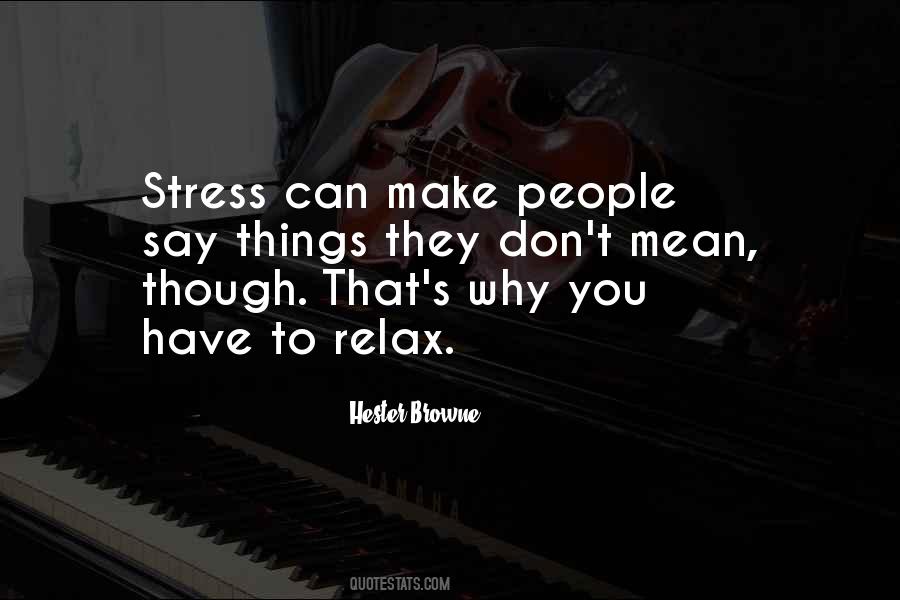 Why Stress Quotes #521798