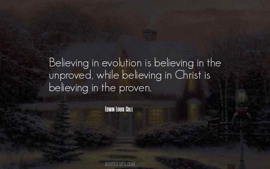 Believing Christ Quotes #1034896