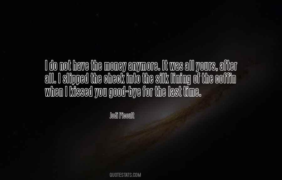 When I Do Good Quotes #1239698