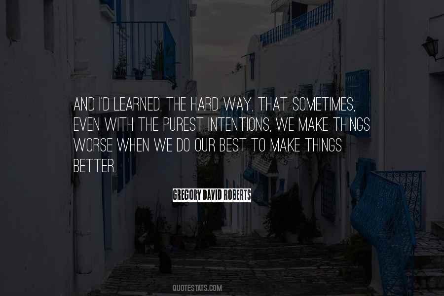 When I Do Good Quotes #1470414