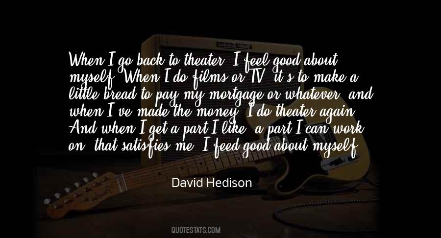 When I Do Good Quotes #67400