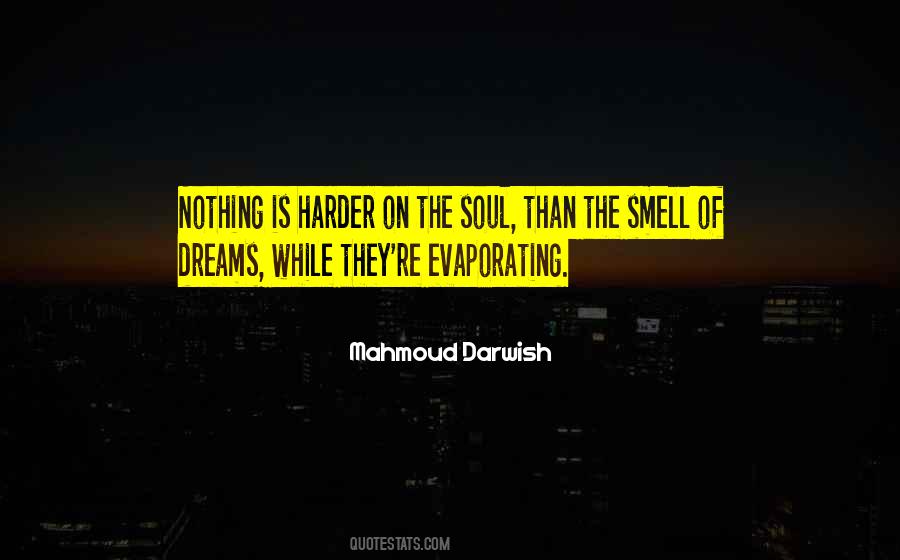 Dream Dream Dream Quotes #33221