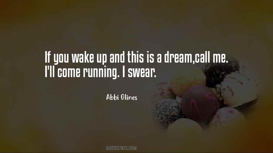 Dream Dream Dream Quotes #38668