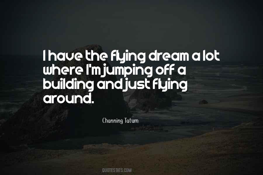Dream Dream Dream Quotes #54208