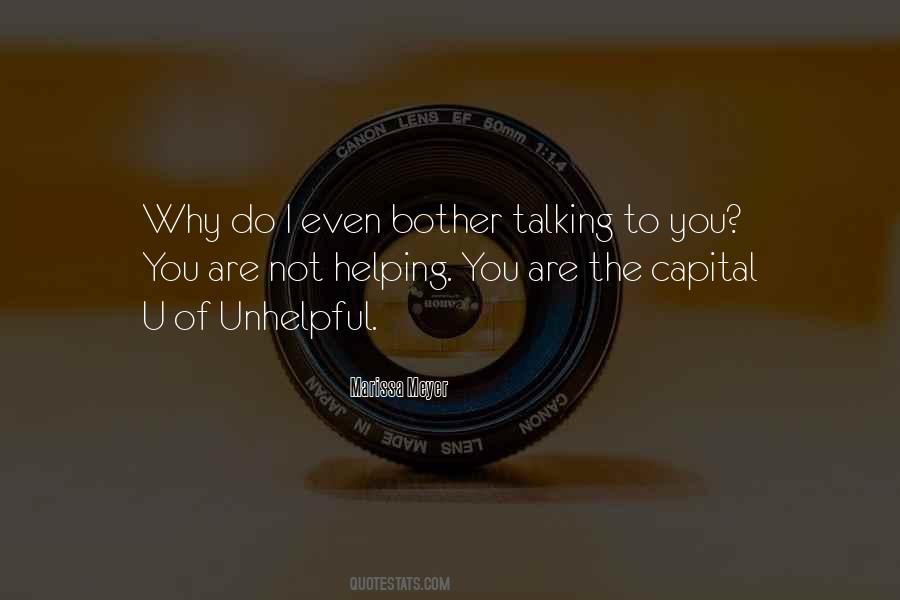 Why I Even Bother Quotes #374350