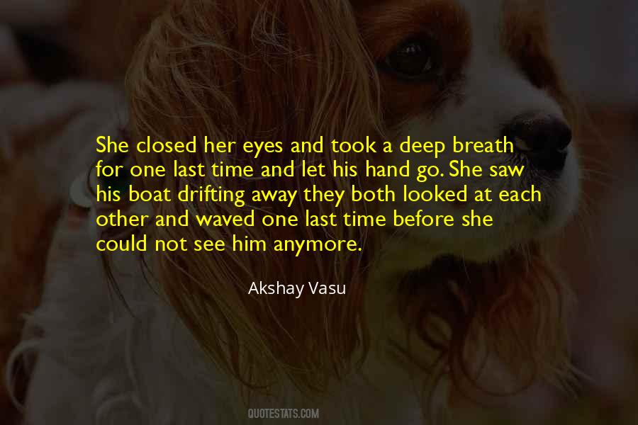 See With Closed Eyes Quotes #1865070