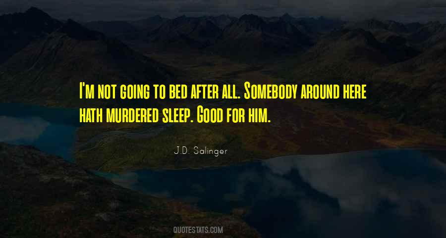 Good Bed Quotes #1621447
