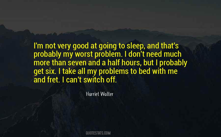 Good Bed Quotes #1700121