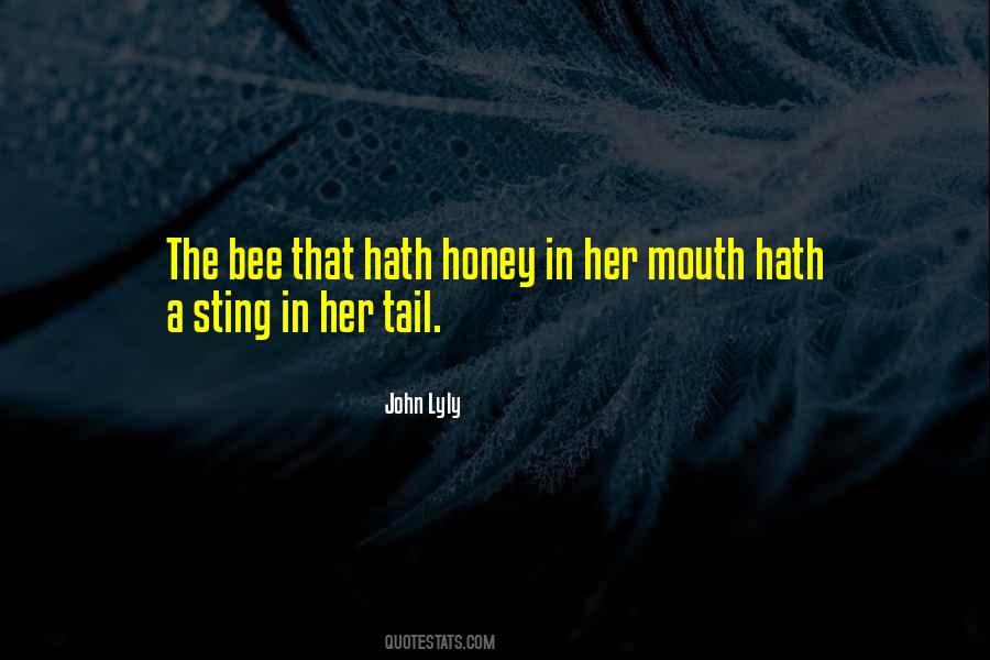 Get More Bees With Honey Quotes #43802