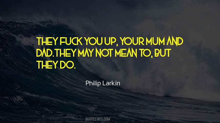 Mean Dad Quotes #1235557