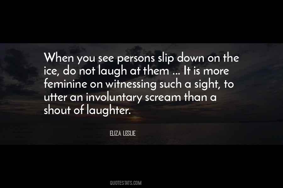 Laugh At Them Quotes #1761027