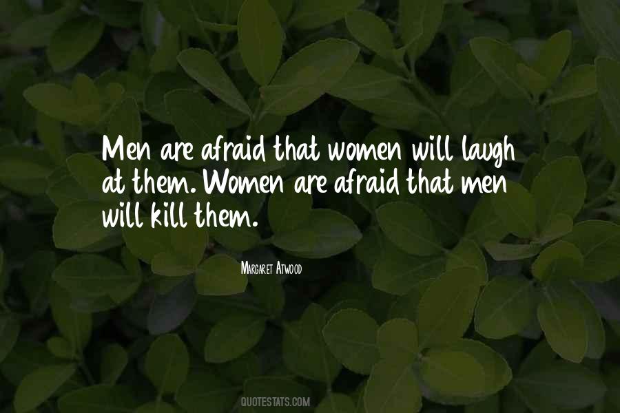 Laugh At Them Quotes #882033