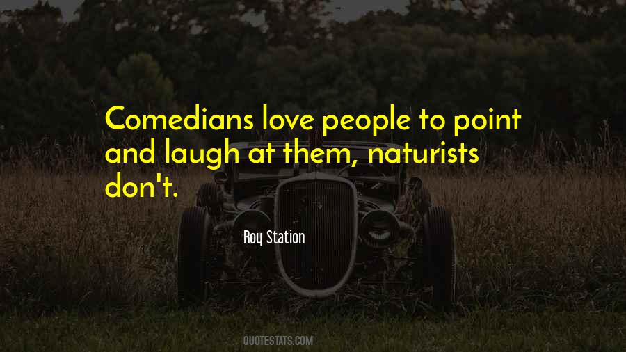 Laugh At Them Quotes #994944