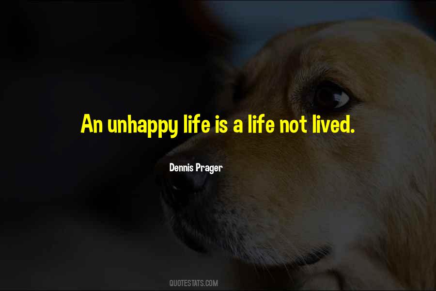 Life Is Unhappy Quotes #1114777