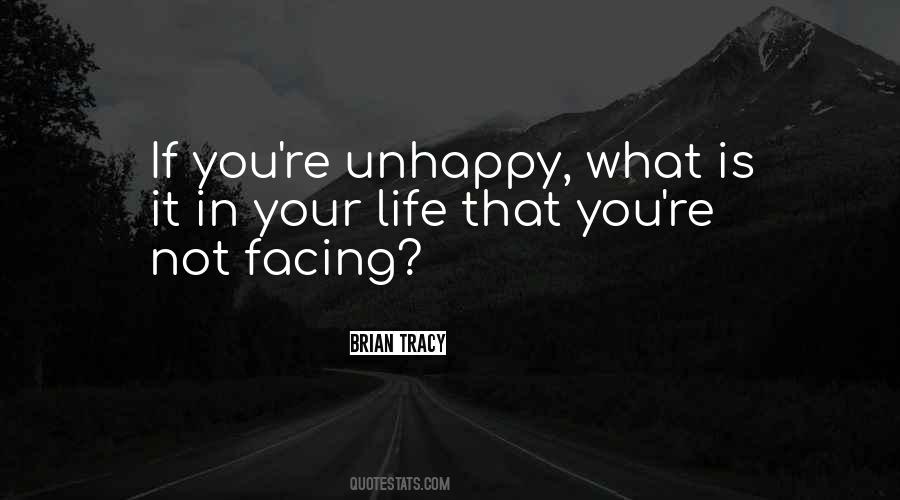Life Is Unhappy Quotes #301740