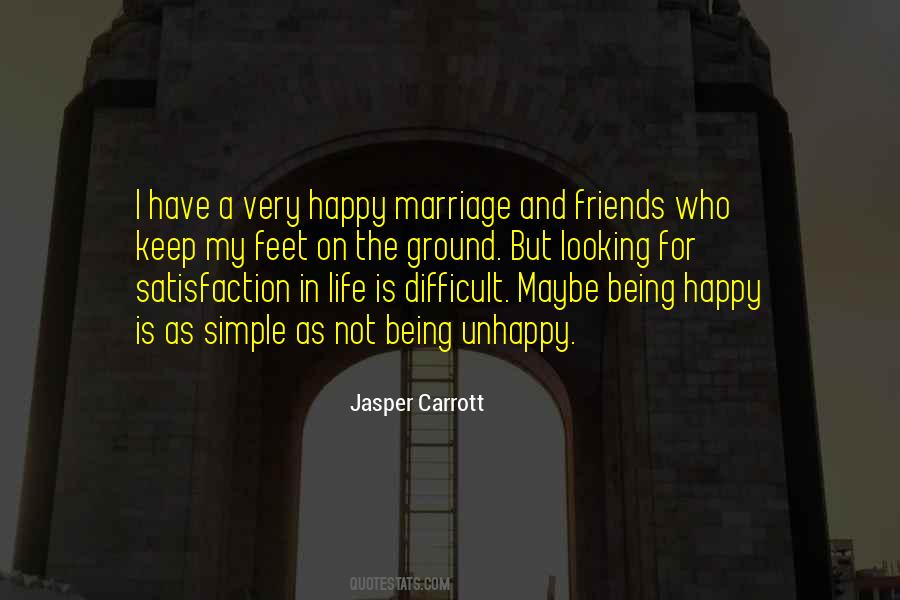 Life Is Unhappy Quotes #396317