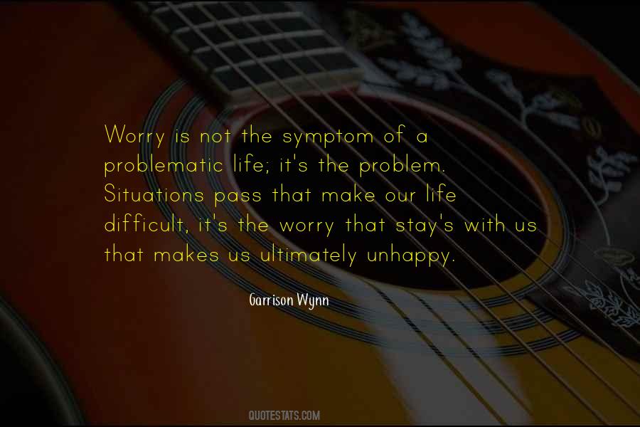 Life Is Unhappy Quotes #998457