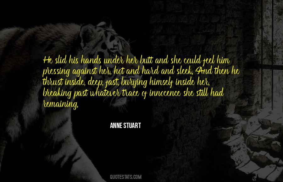 Want To Feel You Inside Me Quotes #188036