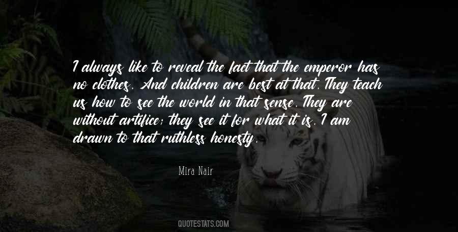 Without Honesty Quotes #510507