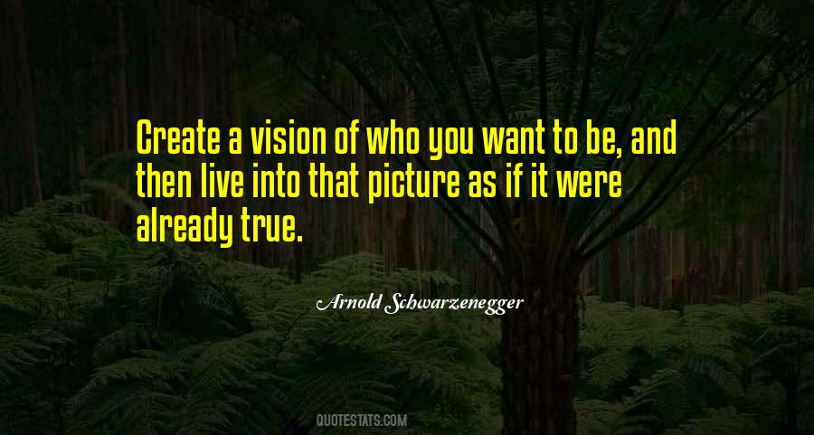 Create A Vision Quotes #29726