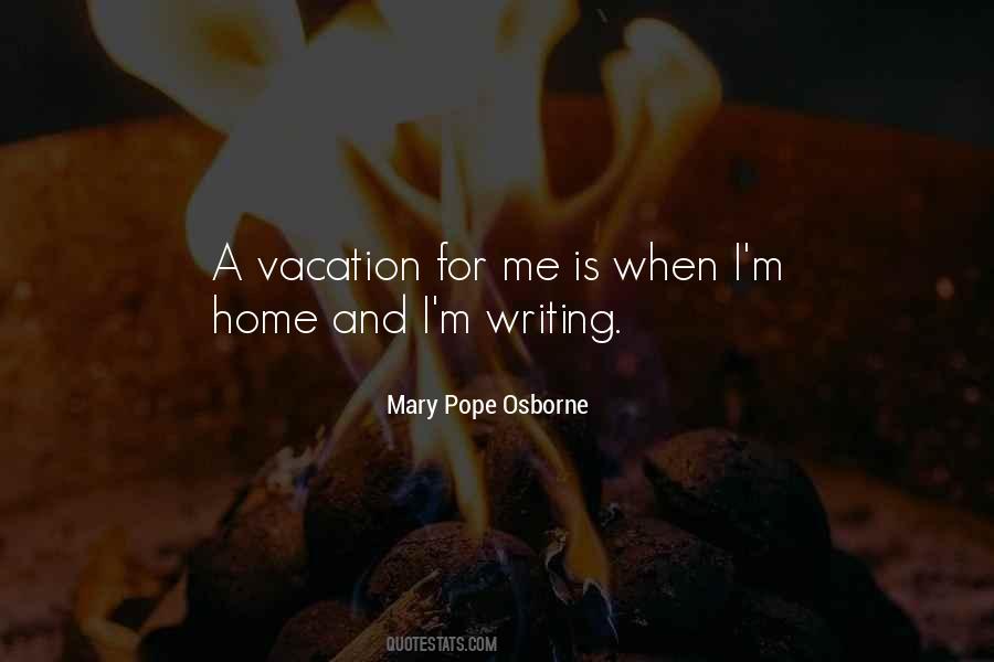 Vacation Home Quotes #856832