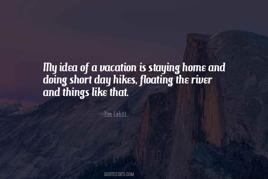 Vacation Home Quotes #936446