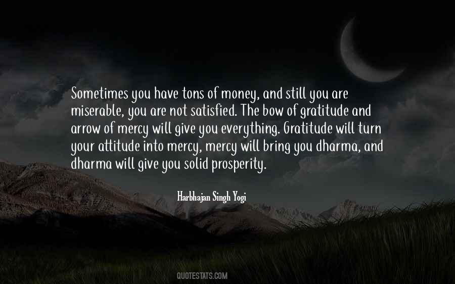 Money Not Everything Quotes #1455755