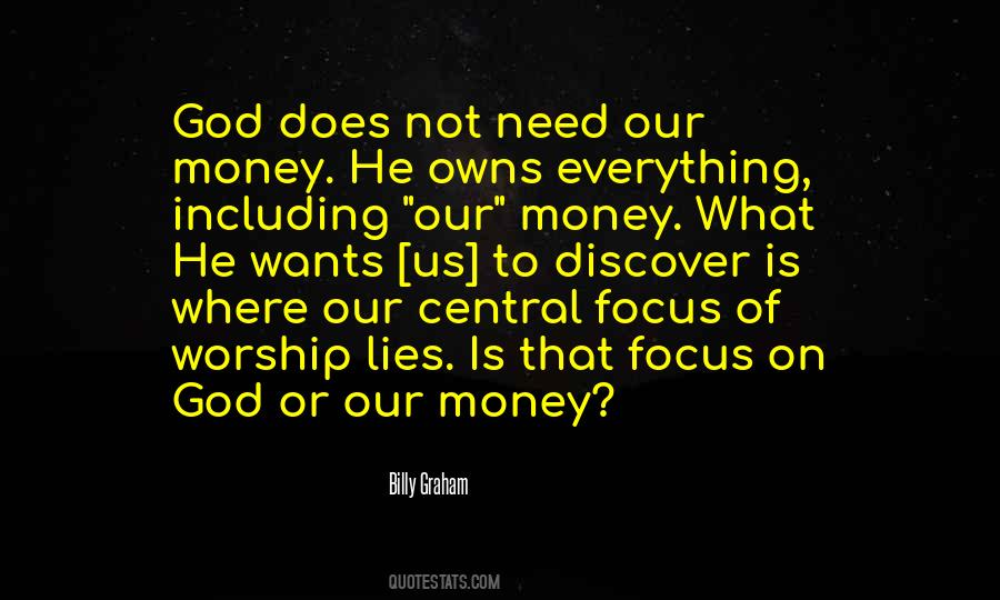 Money Not Everything Quotes #1628576