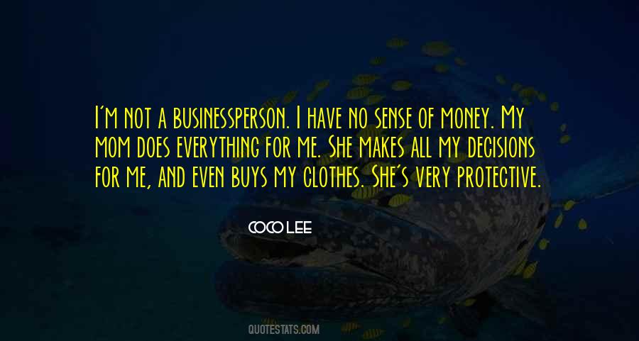 Money Not Everything Quotes #260782