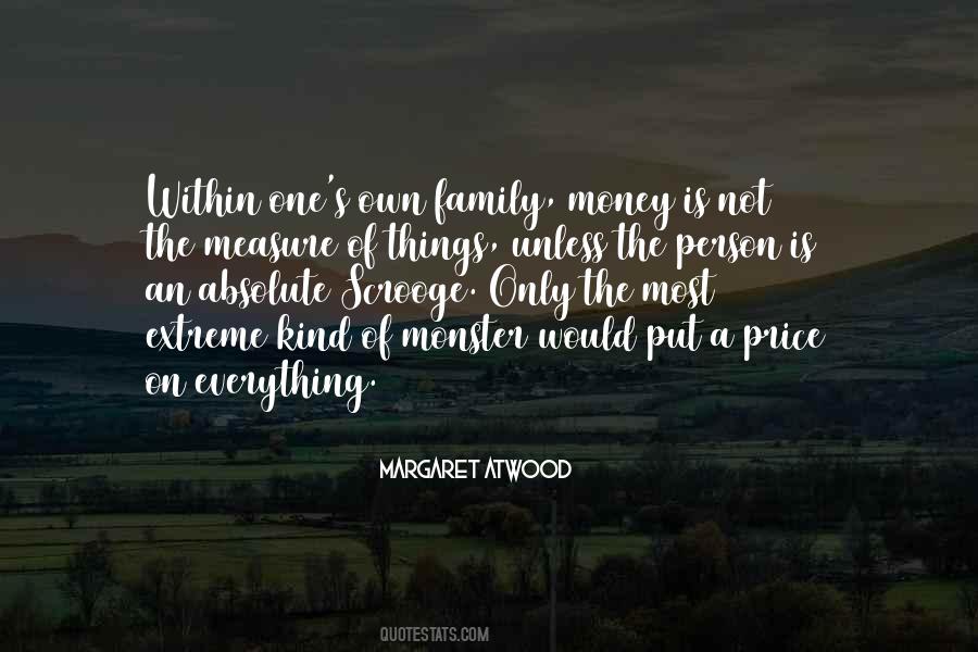 Money Not Everything Quotes #306343