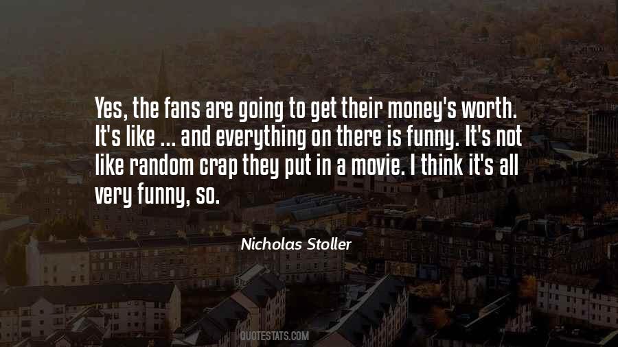 Money Not Everything Quotes #51567