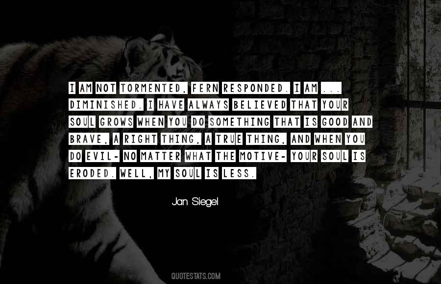 When I Am Right Quotes #1193960