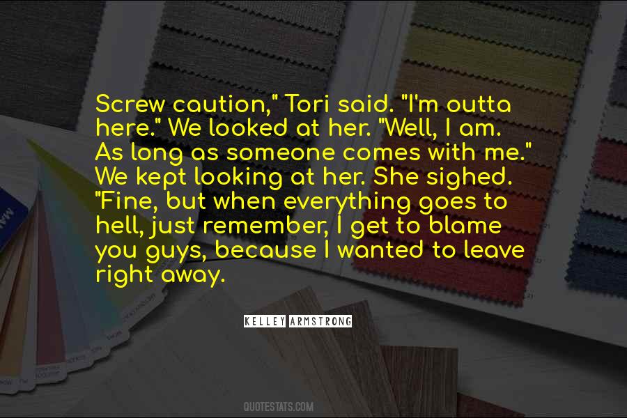 When I Am Right Quotes #1254895